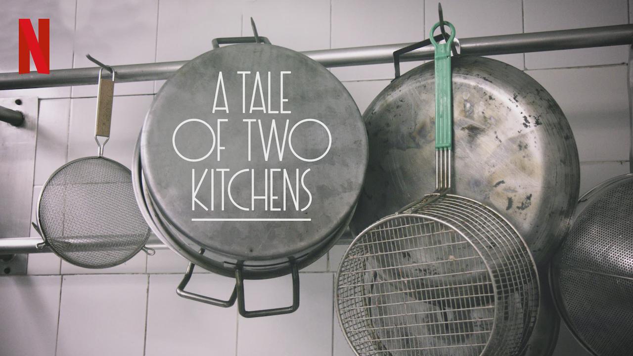 A Tale of Two Kitchens